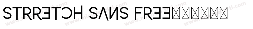 STRRETCH SANS FREE字体转换